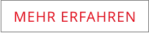 MEHR ERFAHREN